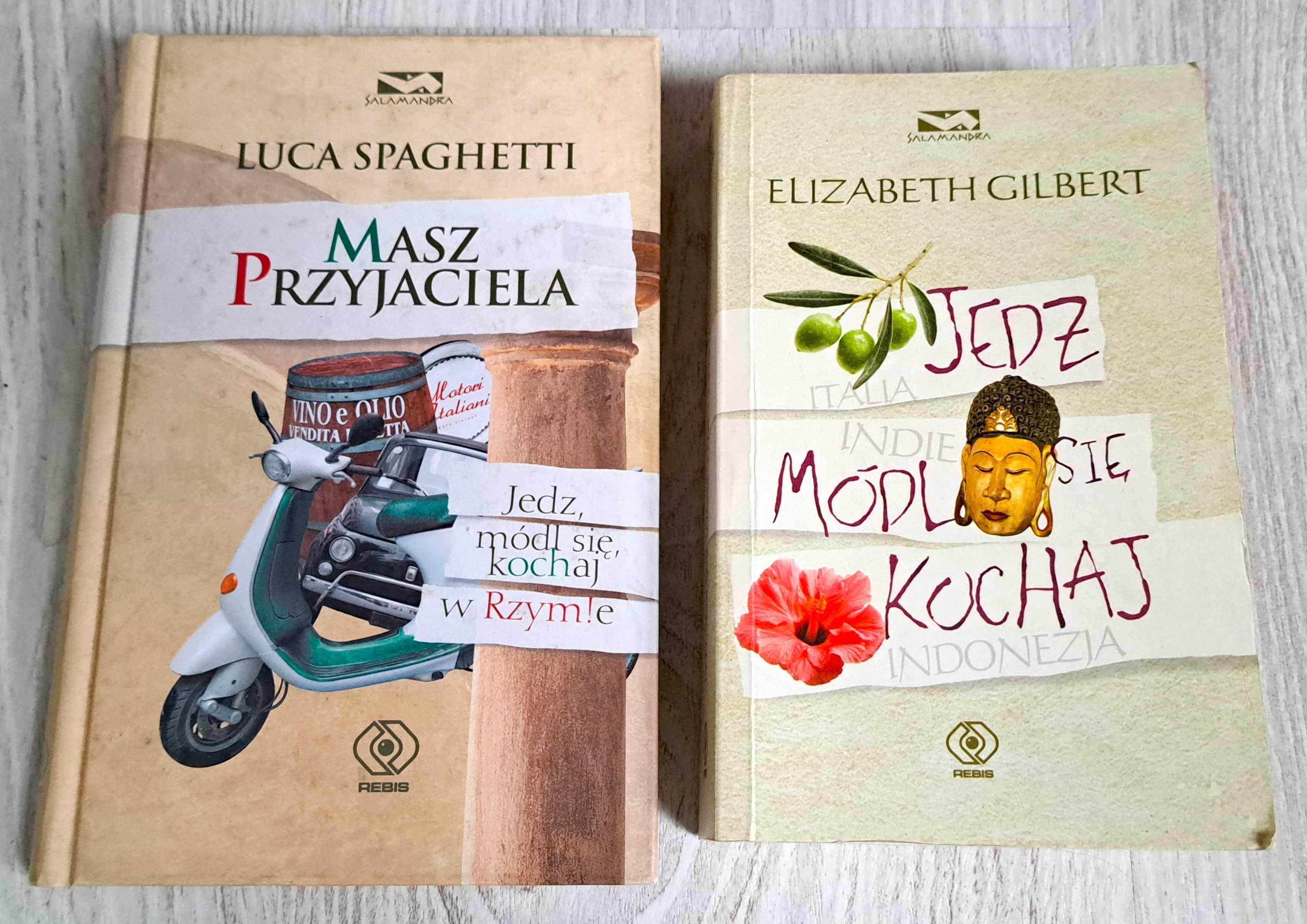 Elizabeth Gilbert Jedz módl się kochaj Luca Spaghetti Masz przyjaciela