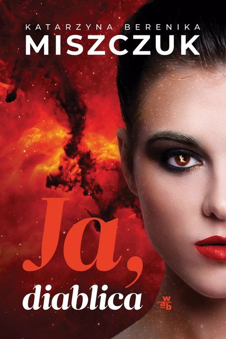 Ja, diablica. W.A.B. / GW Foksal