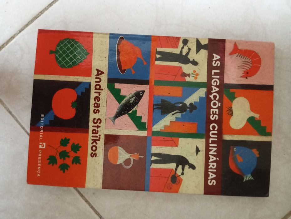 As Ligações Culinárias de Andreas Staīkos da editorial presença