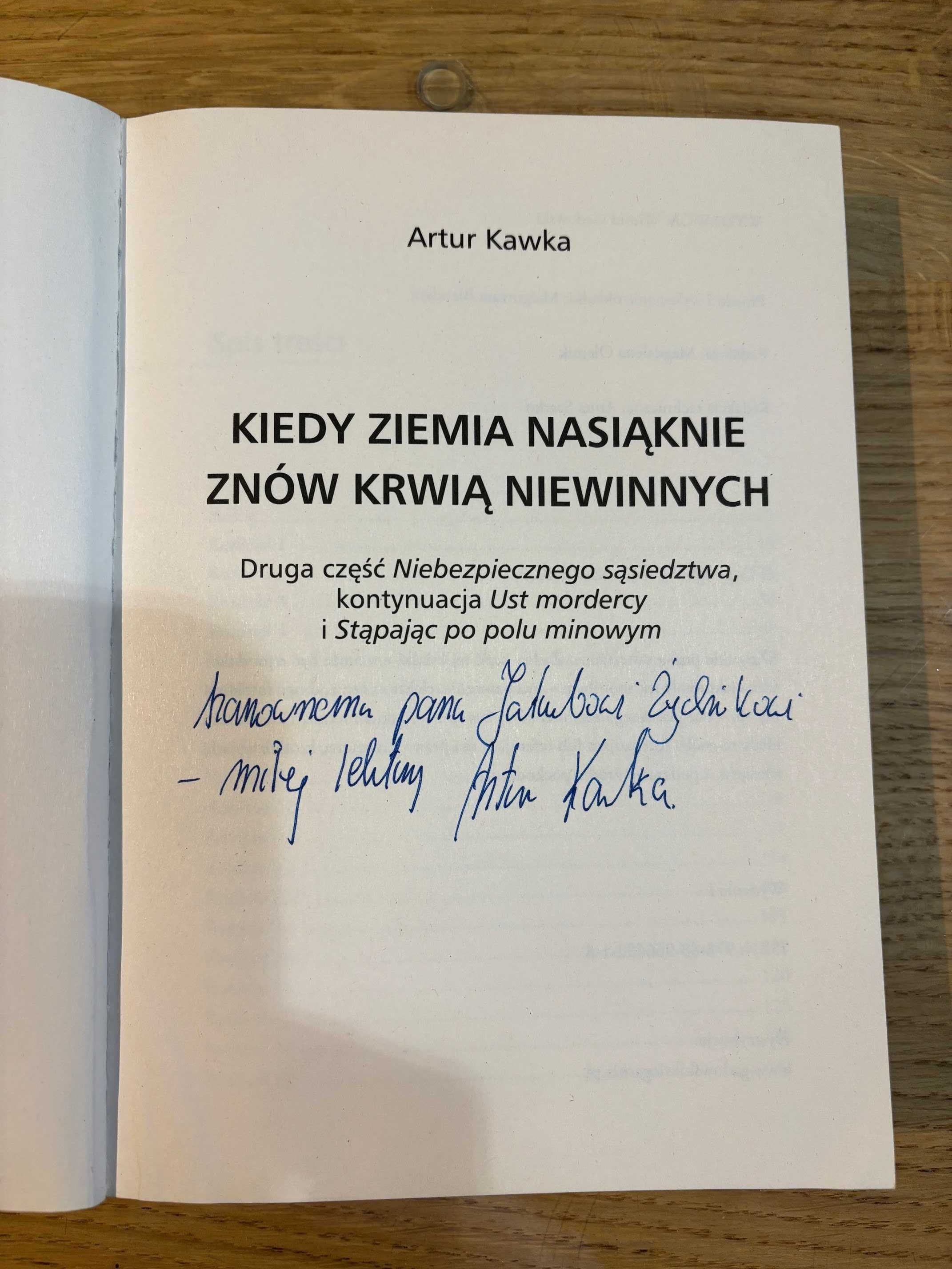 Książka pt. Kiedy ziemia nasiąknie znów krwią niewinnych A. Kawka