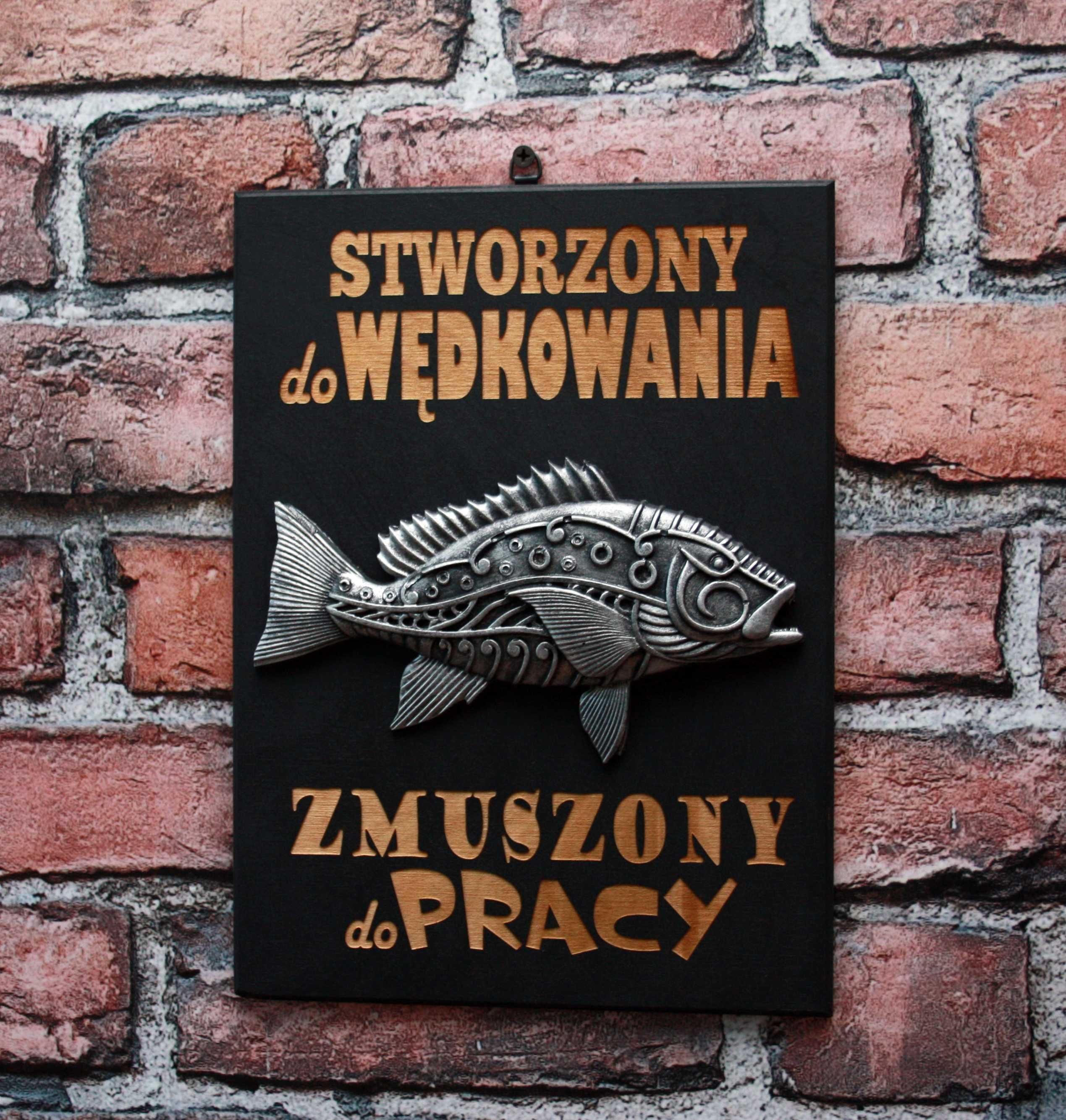 Tabliczka Plakat 3D dla Wędkarza "Stworzony do..."