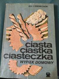 Ciasta ciastka ciasteczka wypieki domowe autor Jan czernikowski