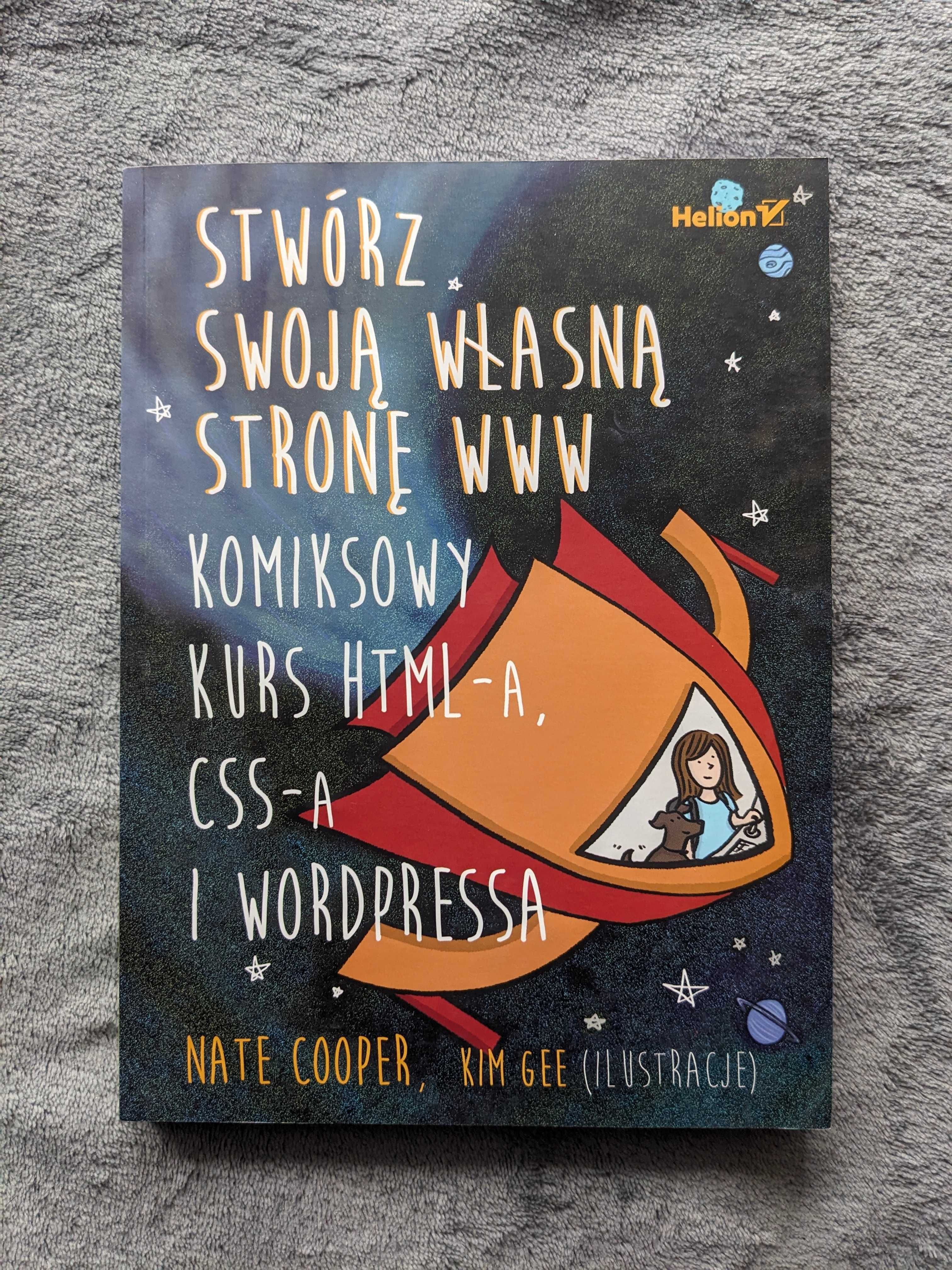 Stwórz swoją własną stronę www Komiksowy kurs HTML-a, CSS-a i Wordpres