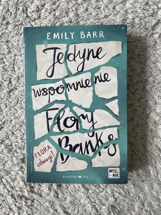 ,,Jedyne wspomnienie Flory Banks” Emily Barr