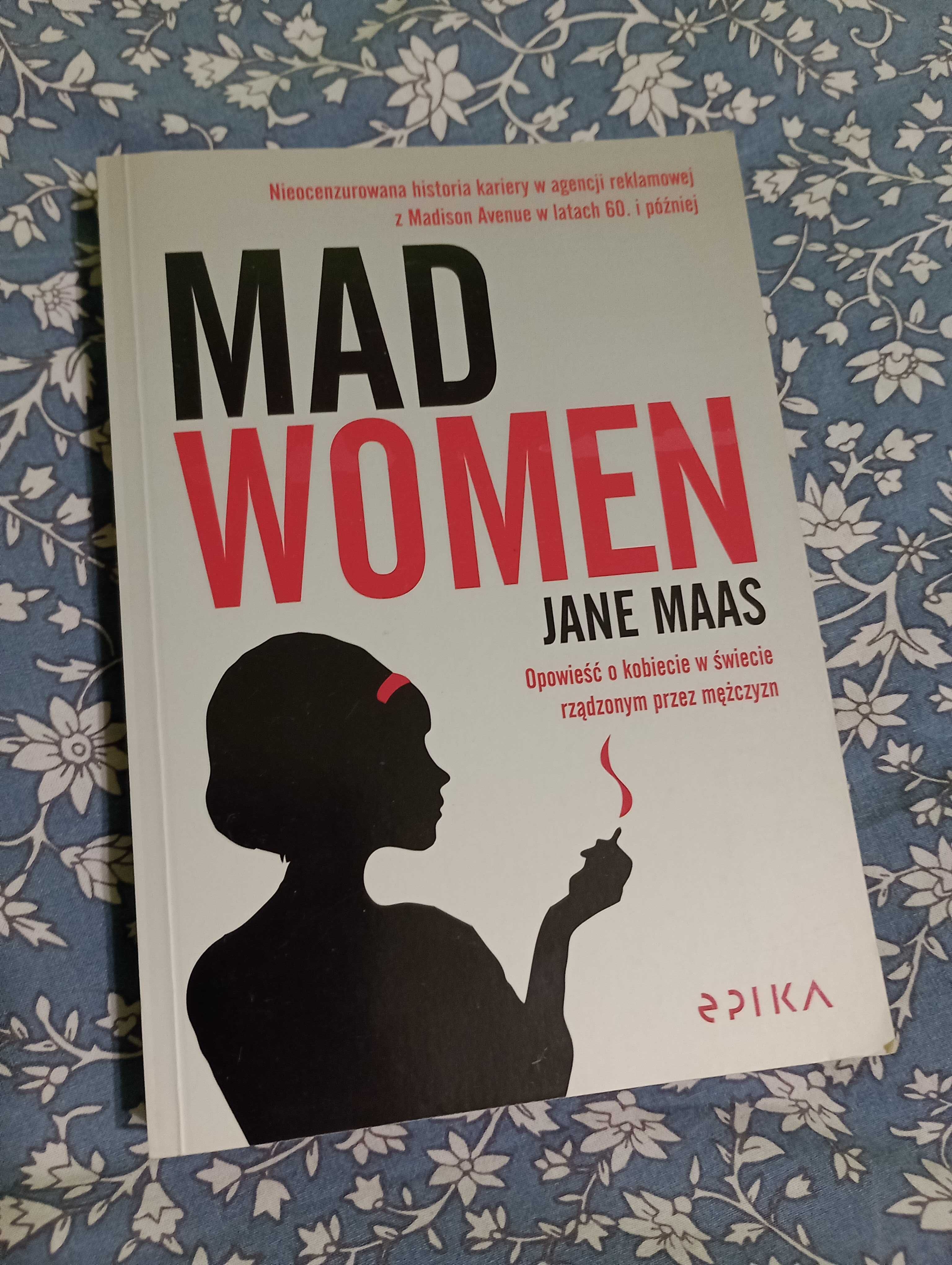 Mad Women. Opowieść o kobiecie. Jane Maas