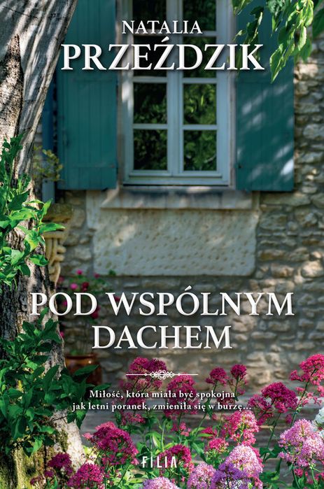 Pod Wspólnym Dachem Przeździk Natalia