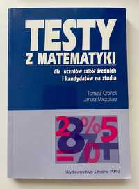 Testy z matematyki T. Gronek J. Magdziarz