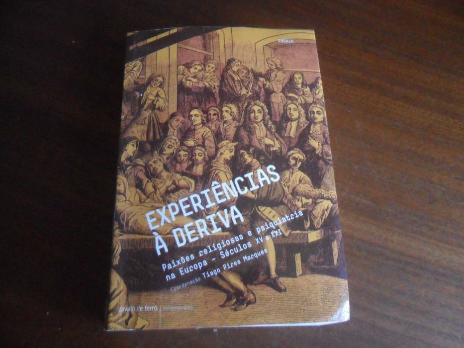 "Experiências à Deriva" de Tiago Pires Marques - 1ª Edição de 2013