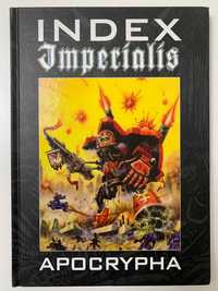 Index Imperialis: Apocrypha - oldhammer, Warhammer, Rogue Trader, etc.