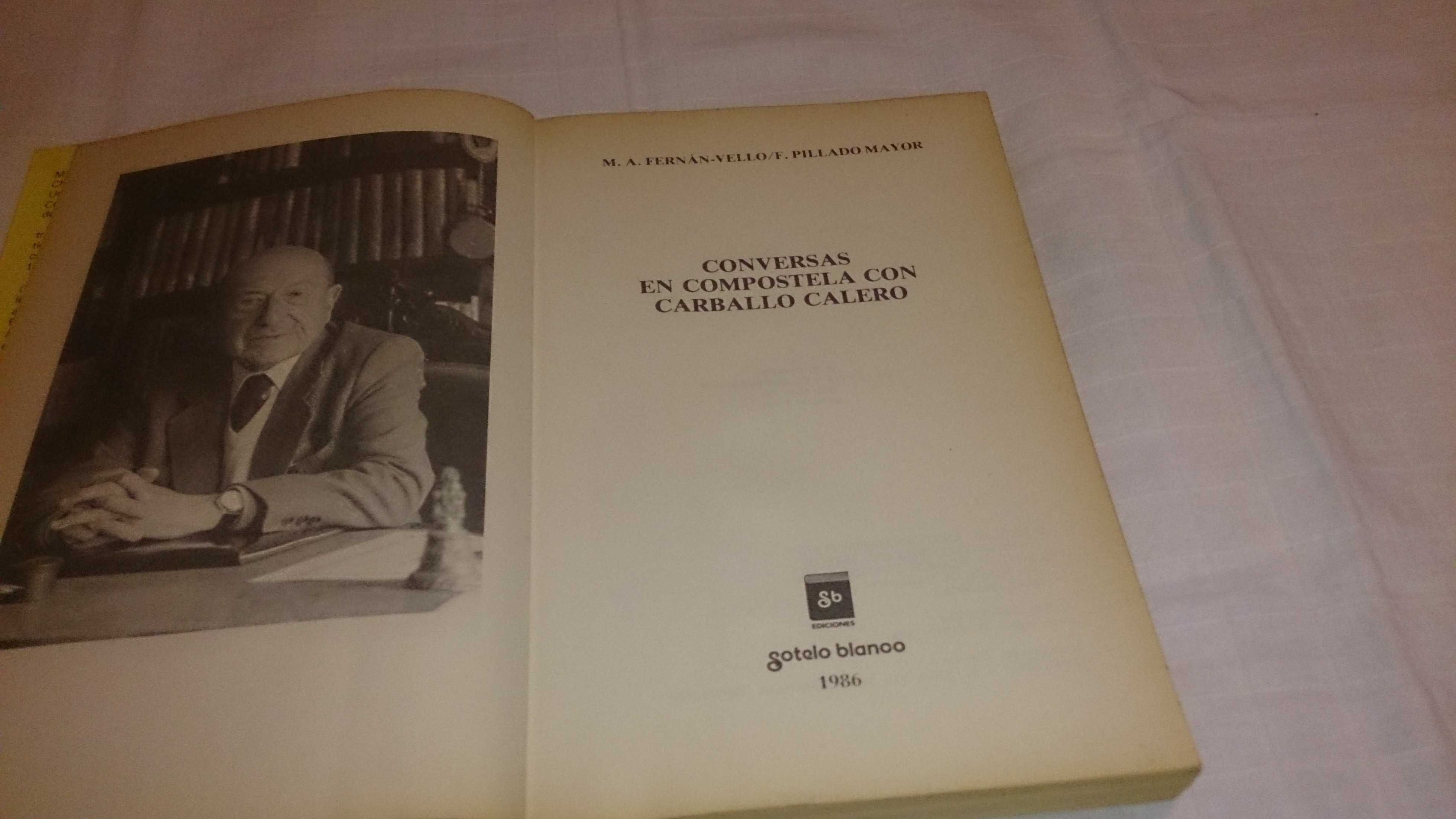 conversas en compostela con carballo calero (m. fernán e p. mayor)