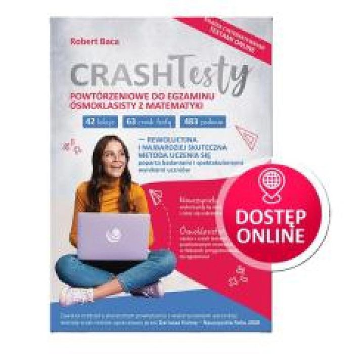 Crash Testy powtórzeniowe matem. egz. 8 kl+online Robert Baca Rok