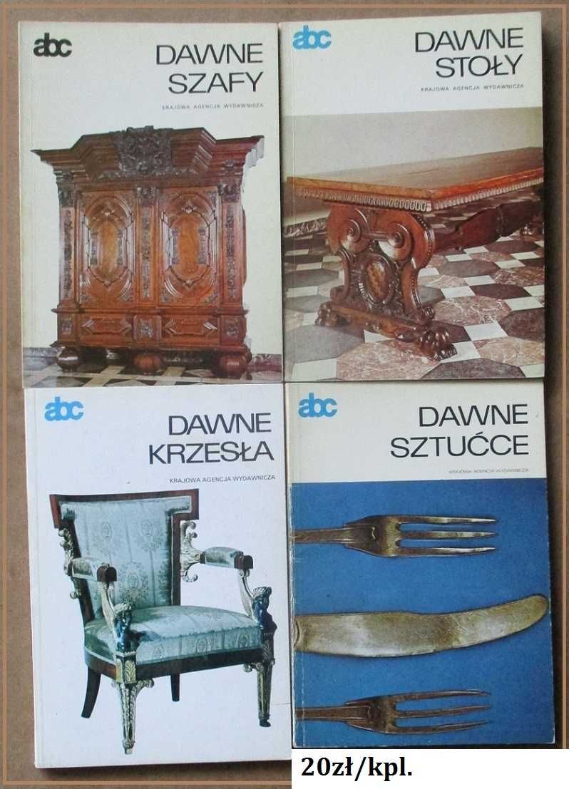 Dawne szafy/Dawne stoły/Dawne krzesła/Dawne sztućce/sztuka