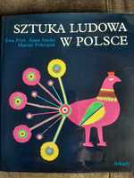 Album E. Fryś, A. Irackiej, M. Pokropek „ Sztuka ludowa w Polsce"