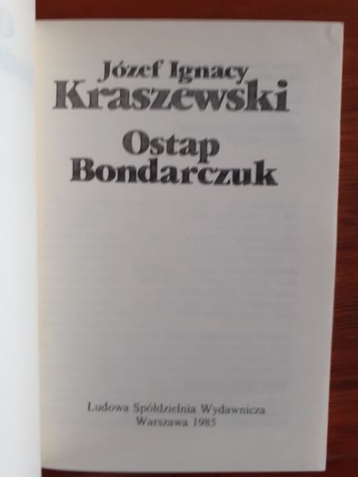 „Ostap Bondarczuk” Józef Ignacy Kraszewski