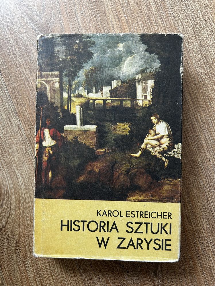 Karol Estreicher- Historia Sztuki w Zarysie