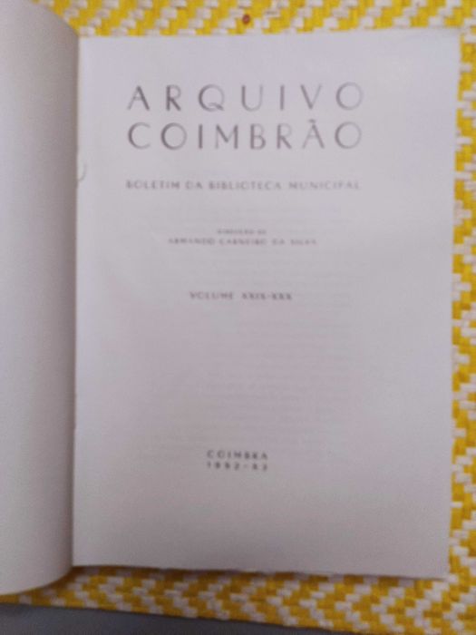 ARQUIVO COIMBRÃO  Vol  XXIX -XXX
Bol  Bibliot Municip
Coimbra  1982 83