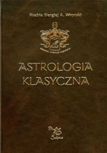 Astrologia klasyczna Tom XI Tranzyty. Część 2 - Hrabia Siergiej A. Wr