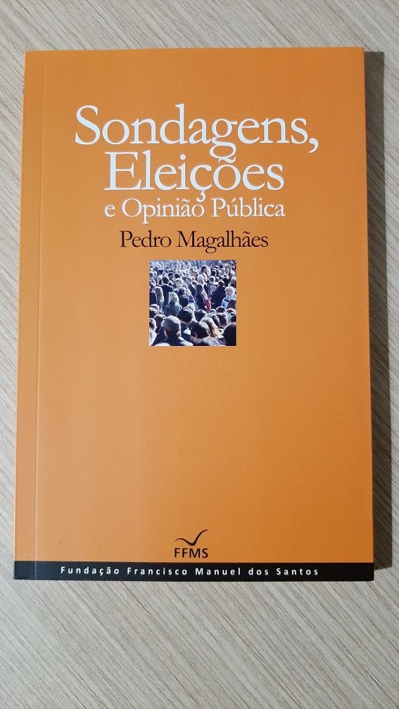 Sondagens, Eleições e Opinião Pública, Pedro Magalhães, Fundação FFMS