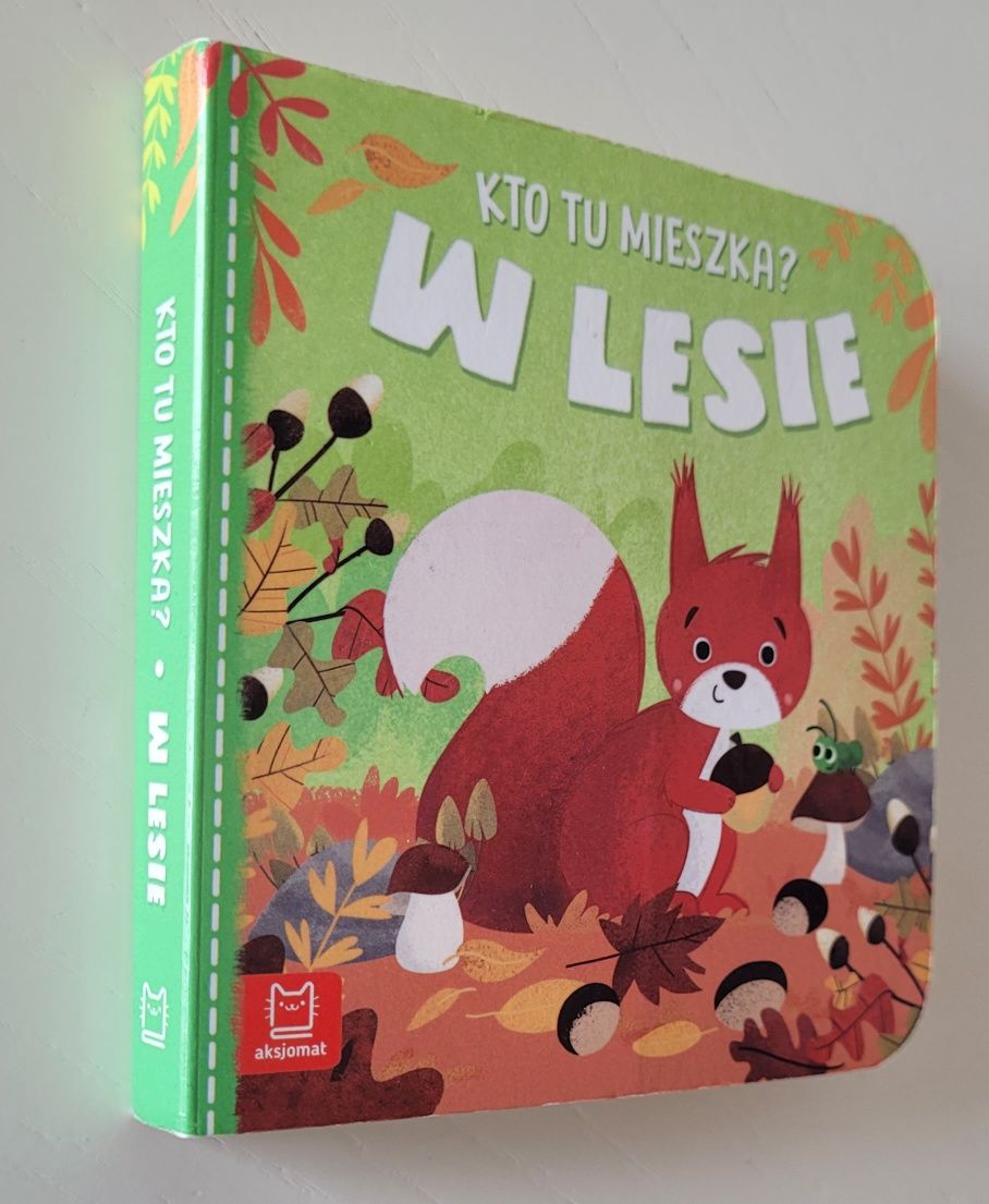 Książeczka - kto tu mieszka? W lesie