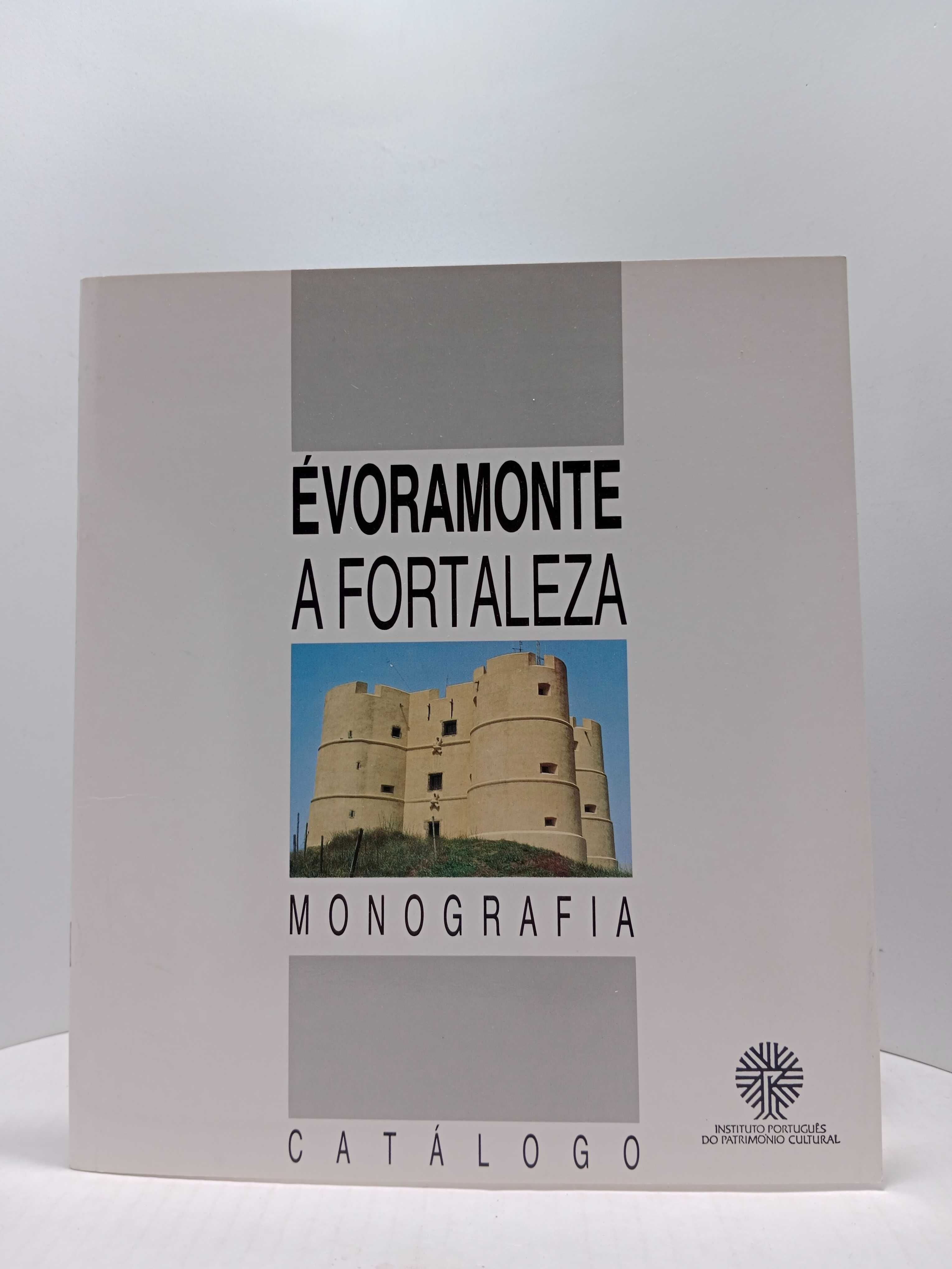Évoramente : A Fortaleza - Monografia