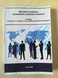 Aktualne problemy zarządzania zasobami ludzkimi Lendzion