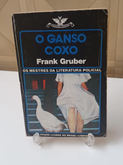 O ganso coxo - frank gruber