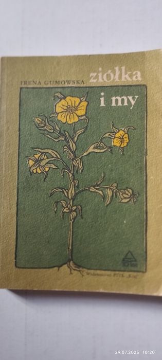 Ziólka i my - Irena Gumowska .