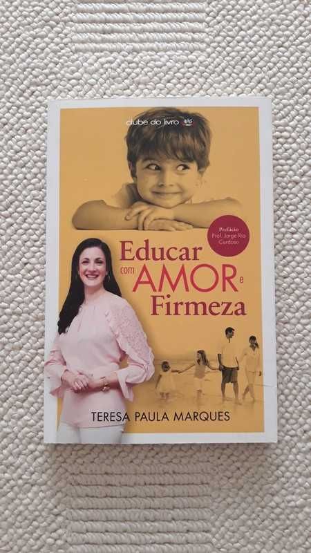 Livro Educar com Amor e Firmeza