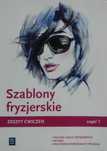 Szablony fryzjerskie. Zeszyt ćwiczeń część 1 WSiP