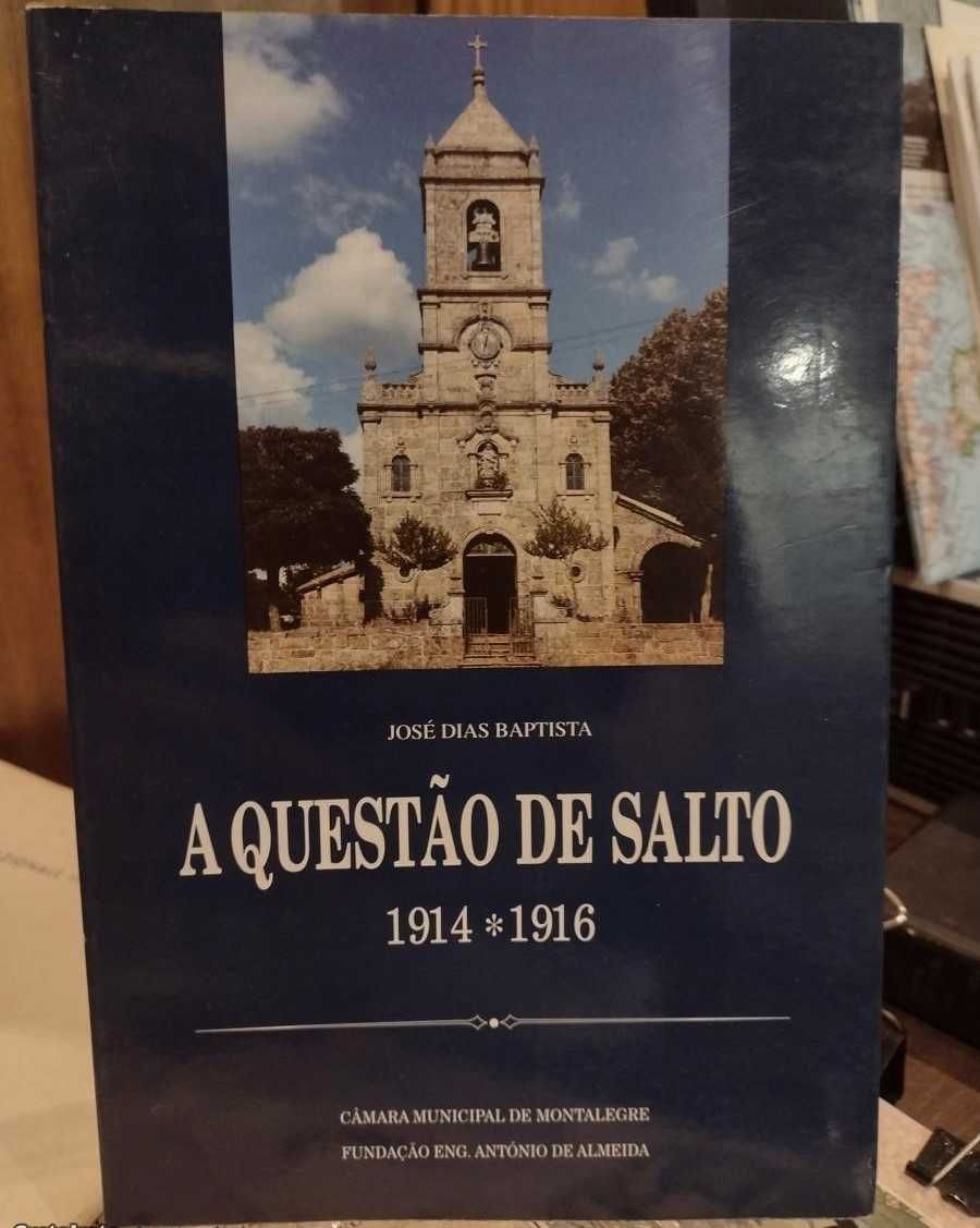 A Questão de Salto 1914/16 "Montalegre"