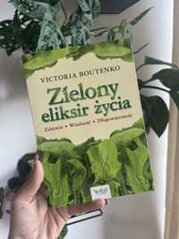 Victoria Boutenko ,,Zielony eliksir życia”