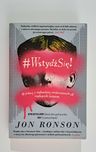#Wstydź się. Jon Ronson