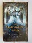 the shadowhunter’s codex by cassandra clare and joshua lewis