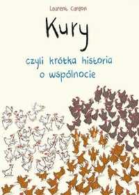 Kury Czyli Krótka Historia O Wspólnocie