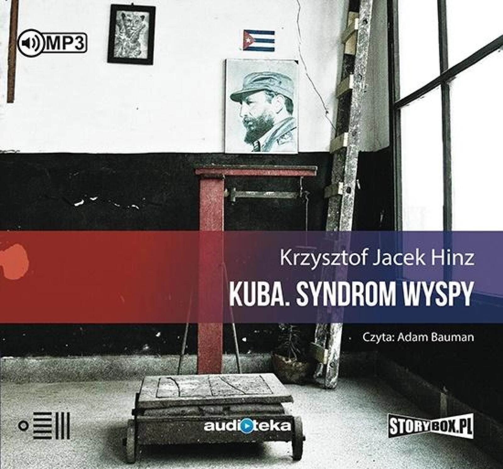 Kuba. Syndrom wyspy audiobook Storybox Krzysztof Jacek Hinz Rok wydani