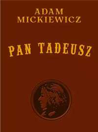 Pan Tadeusz - Adan Mickiewicz