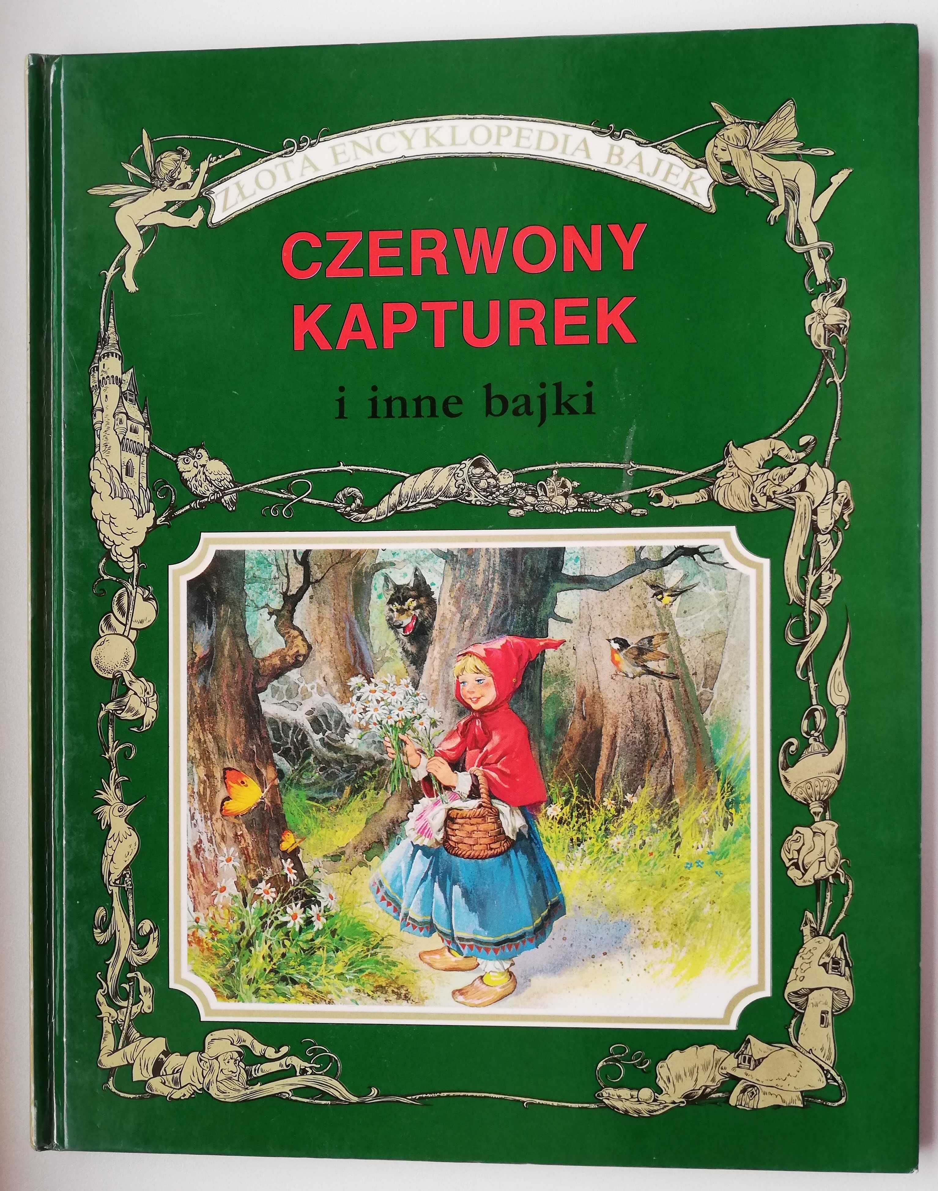 Złota encyklopedia bajek Czerwony Kapturek i inne bajki