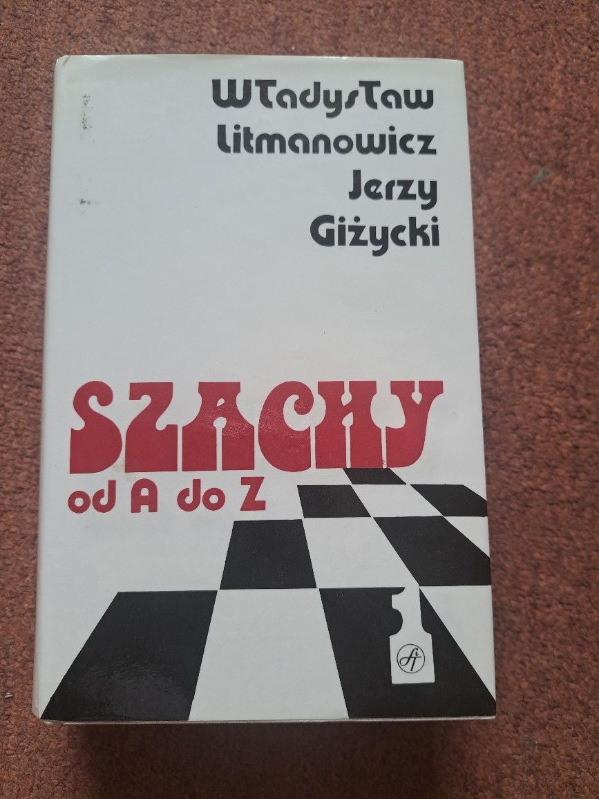 Ksiazka Szachy od A do Z Gizycki