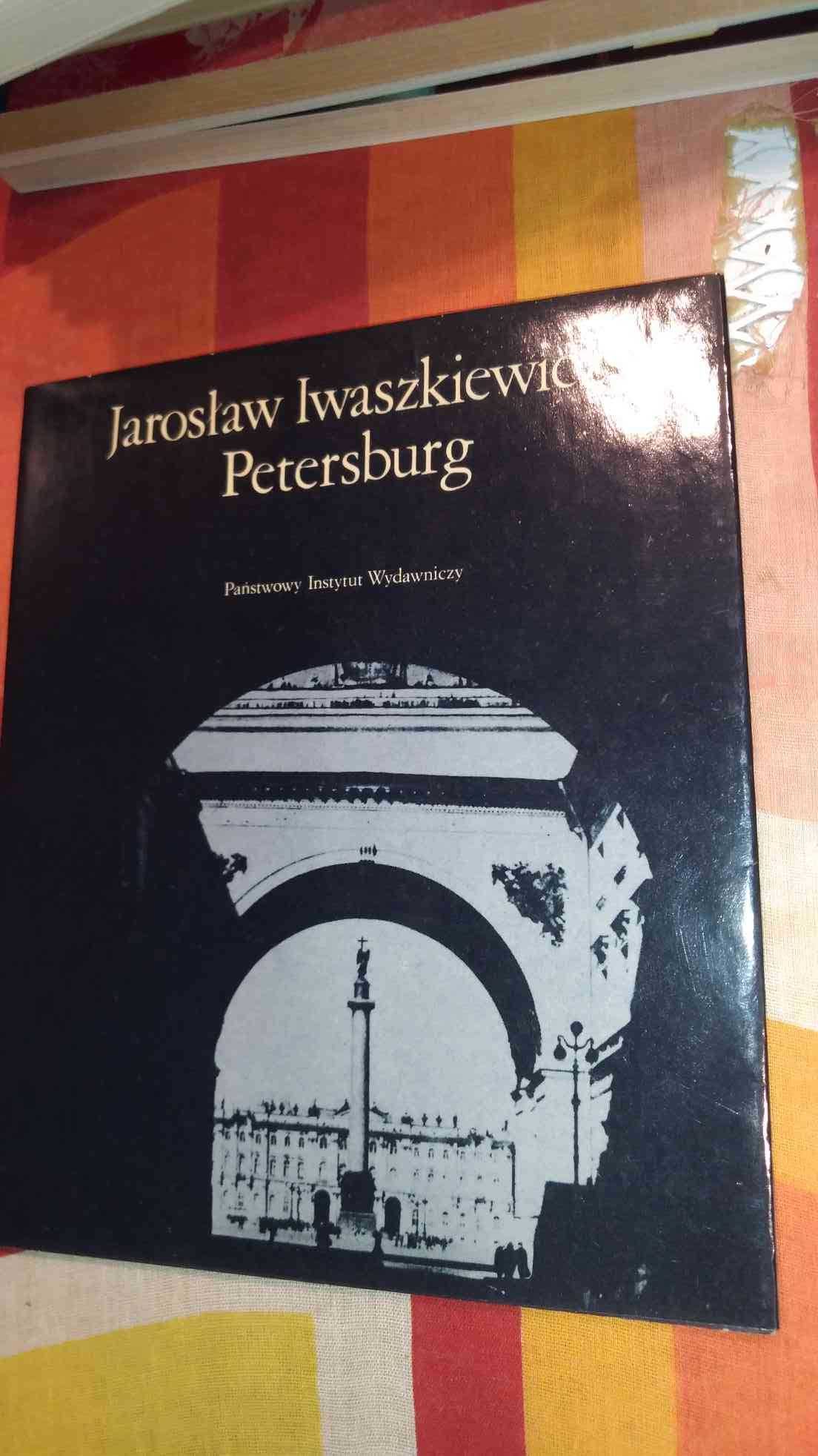 Jarosław Iwaszkiewicz Petersburg