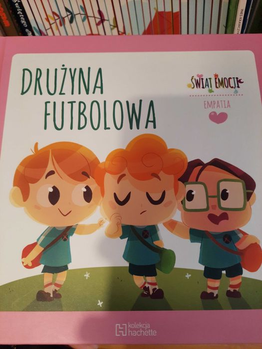 książki dla dzieci seria Świat Emocji kolekcja Hachette