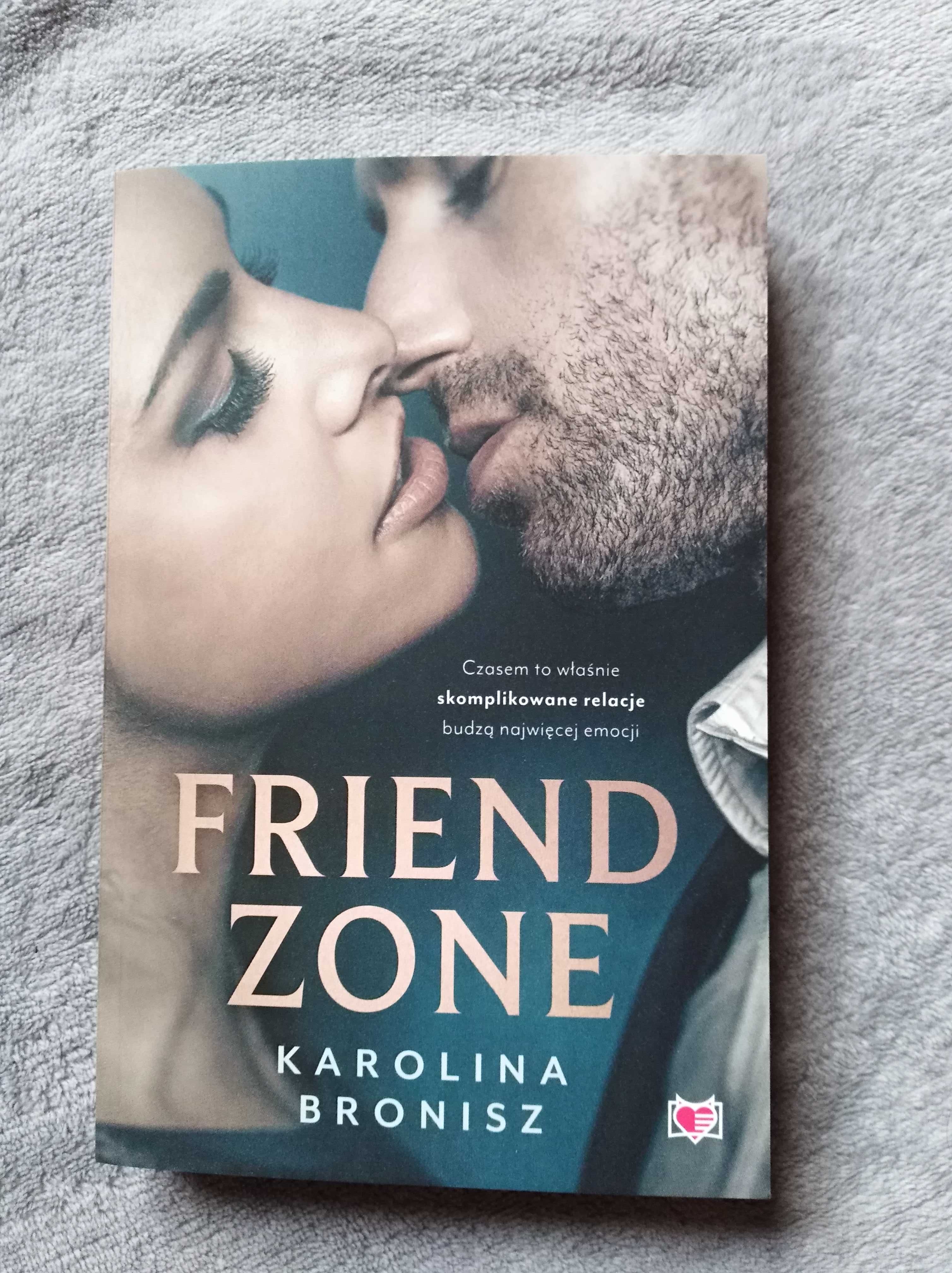 "Friend zone" Karolina Bronisz