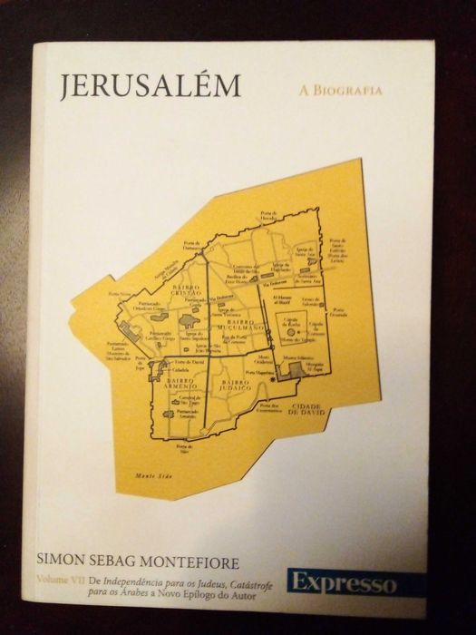 «Jerusalém-A Biografia»Simon Sebag Montefiore 7 vol  colecção Expresso