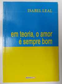 Em Teoria, o Amor é Sempre Bom