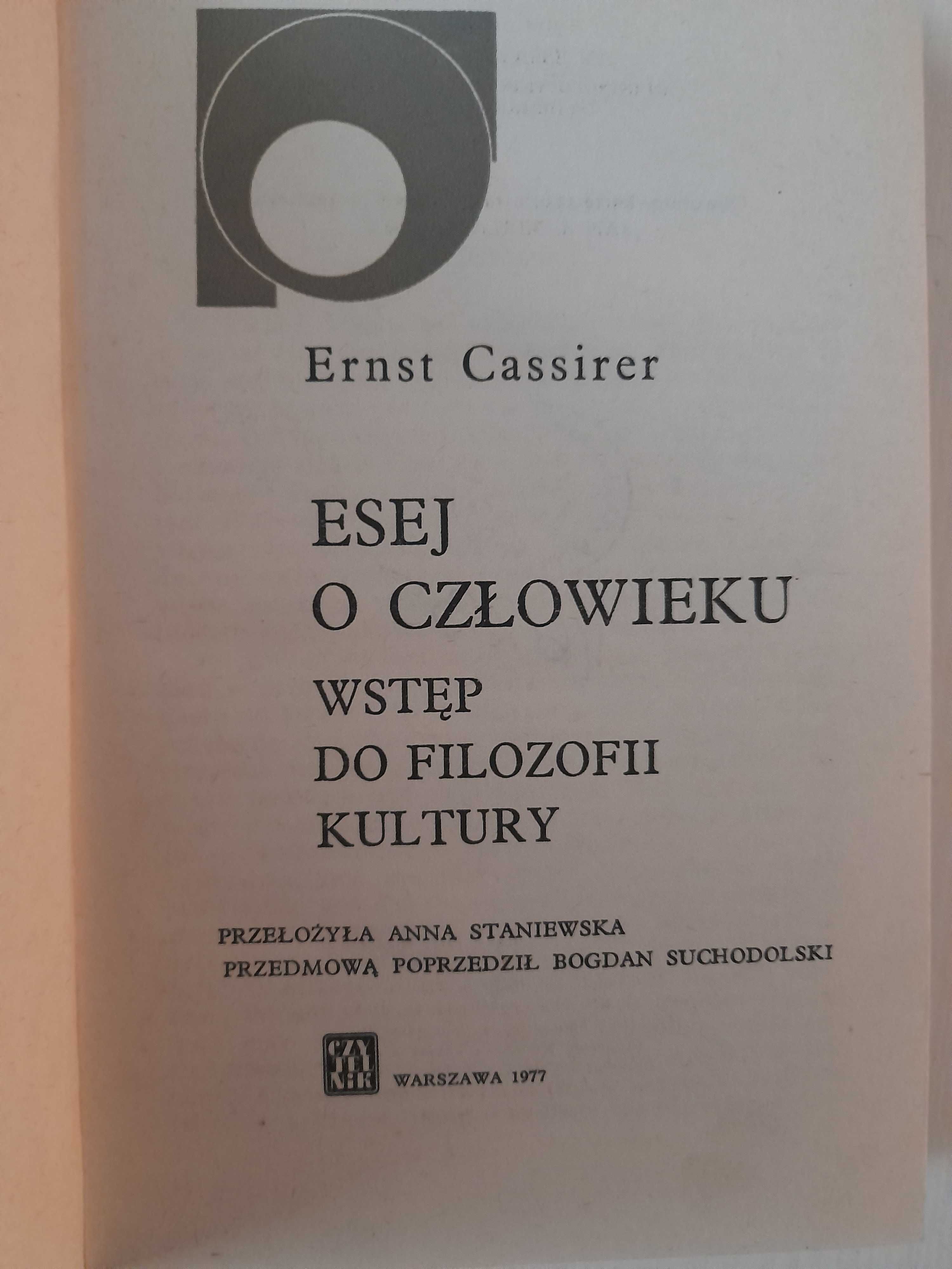 Esej o człowieku - wstęp do filozofii kultury Ernst Cassirer