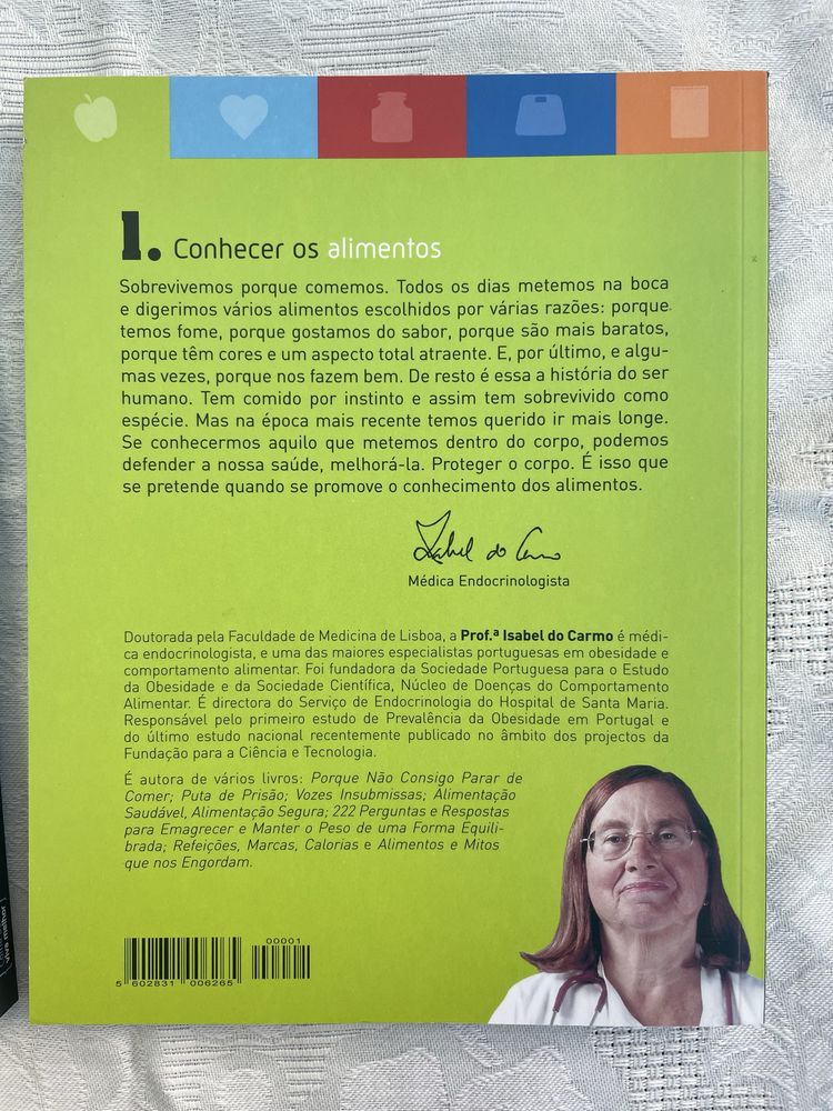 Livros 1, 2 e 4 de coma bem, viva melhor da prof. Isabel do Carmo