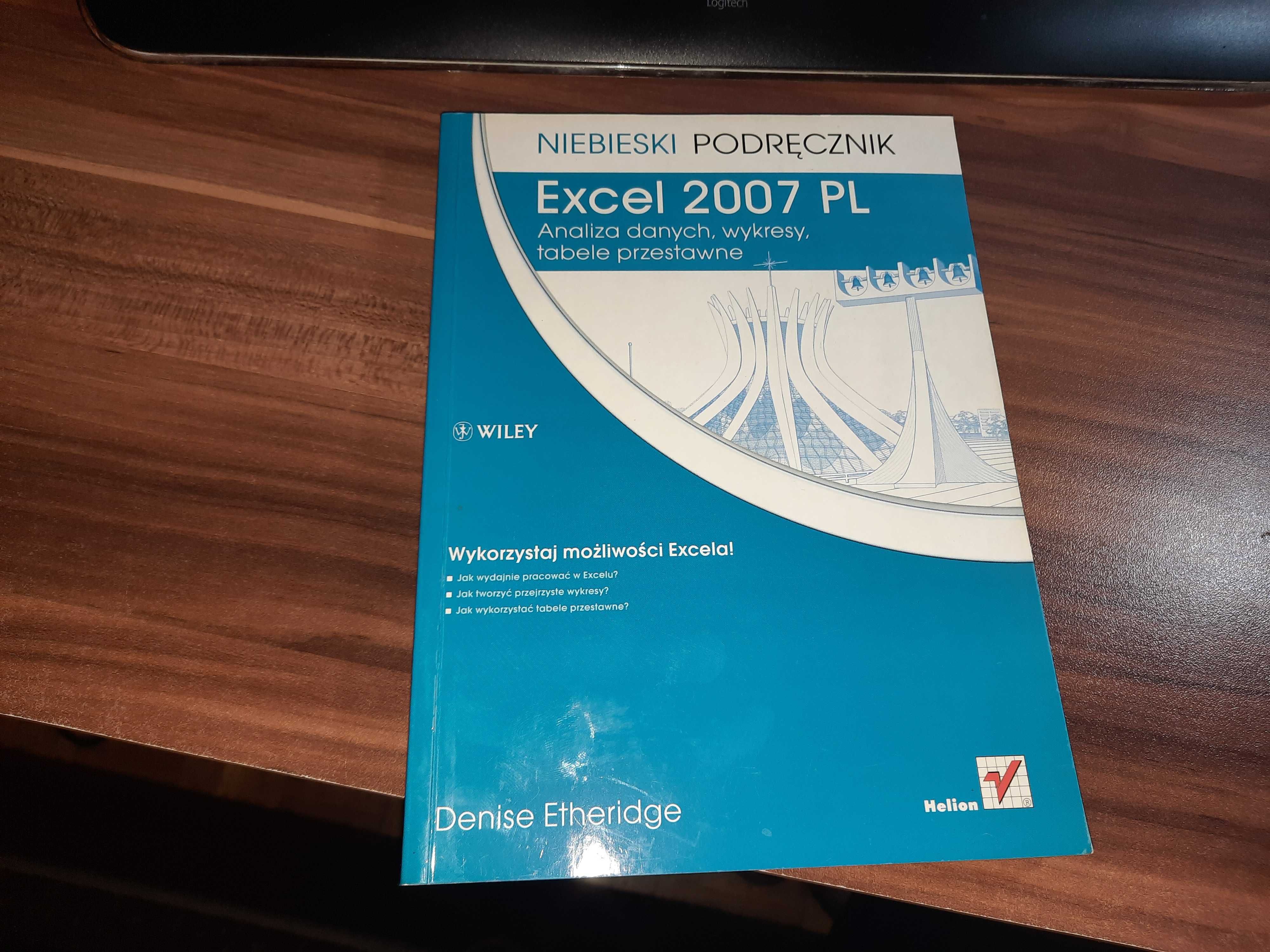 Excel 2007 PL. Niebieski podręcznik. Denise Etheridge