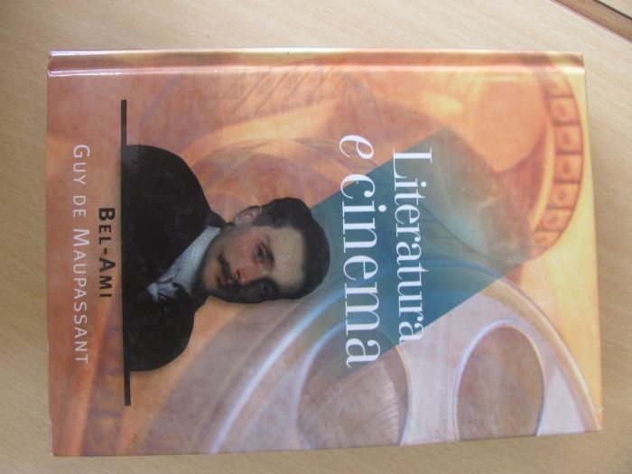 Literatura e Cinema - Bel-Ami de Guy de Maupassant