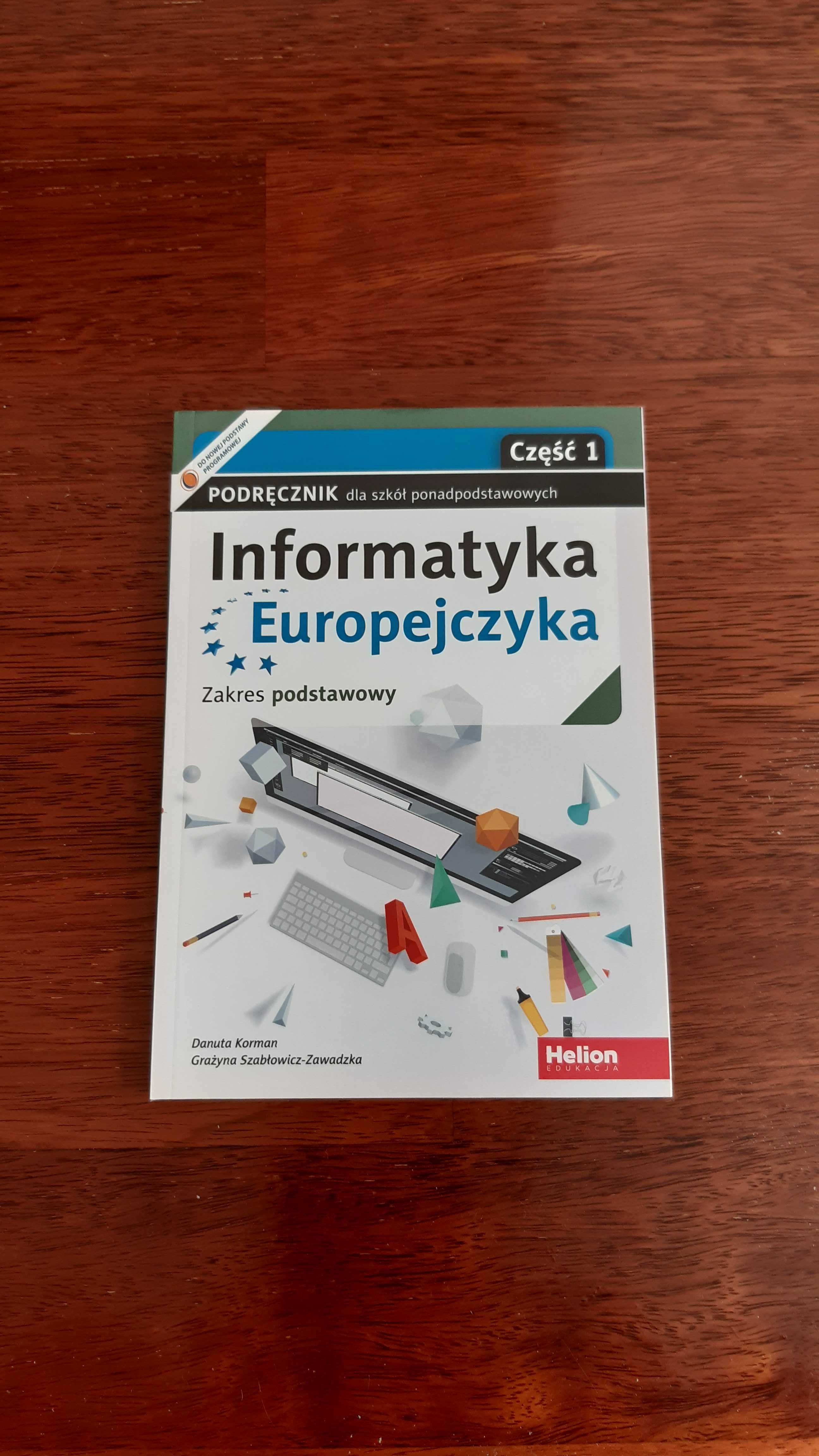 Podręcznik Informatyka Europejczyka zakres podstawowy część 1 helion