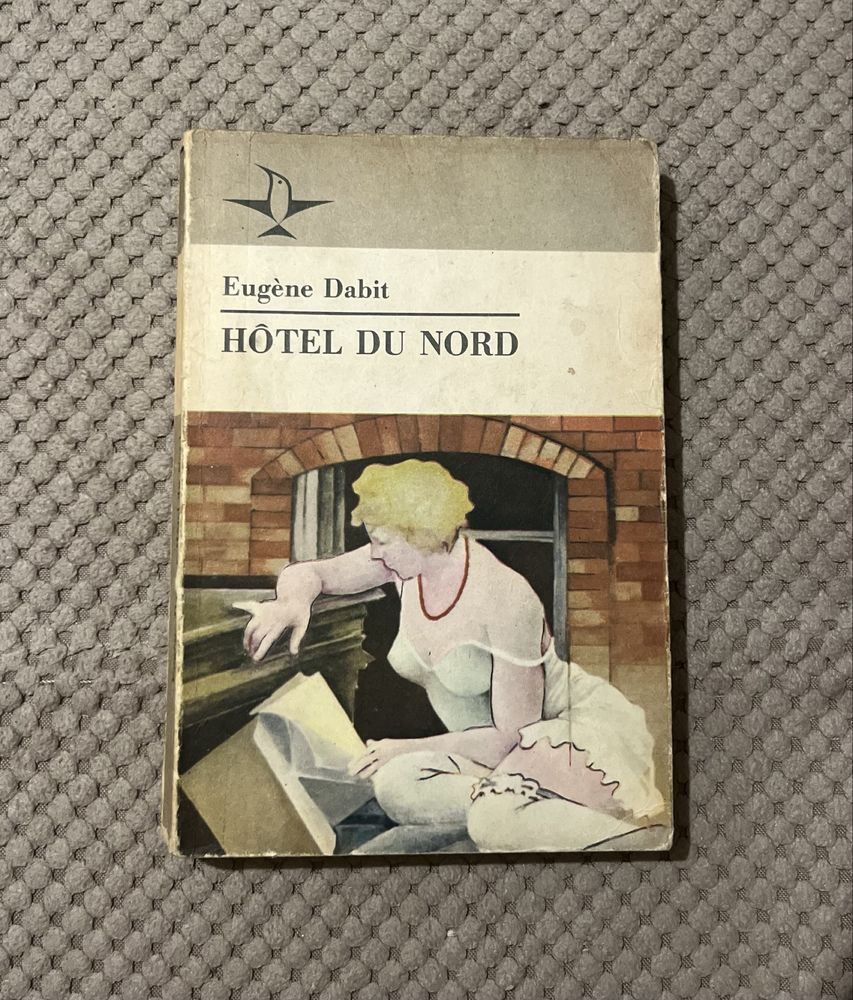 „Hotel du Nord” Eugene Dabit