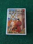 Alquimia e Misticismo - Alexander Roob